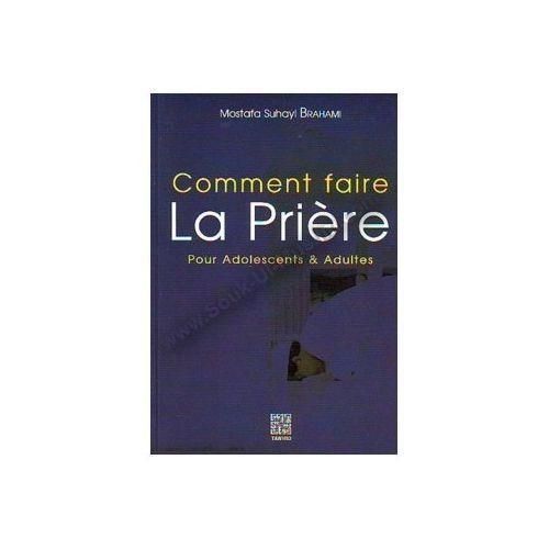 Livré islamique Comment faire la prière pour adultes